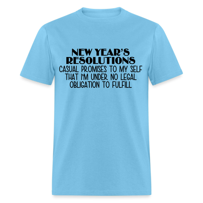 New Year's Resolution - Casual Promises T-Shirt - aquatic blue