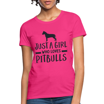 Just a Girl Who Loves Pitbulls T-Shirt - fuchsia