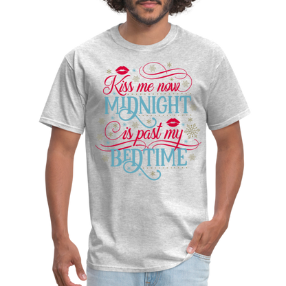 Kiss Me Now Midnight Is Past My Bedtime T-Shirt - heather gray