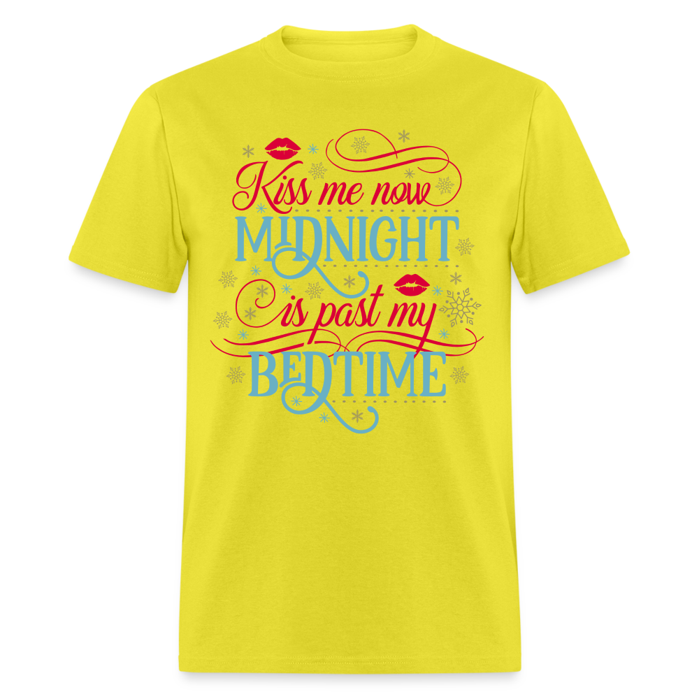 Kiss Me Now Midnight Is Past My Bedtime T-Shirt - yellow