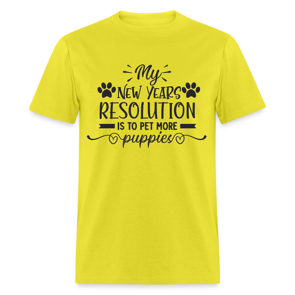 My New Years Resolution Is To Pet More Puppies T-Shirt - yellow