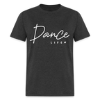 Dance Life T-Shirt