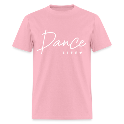 Dance Life T-Shirt - pink