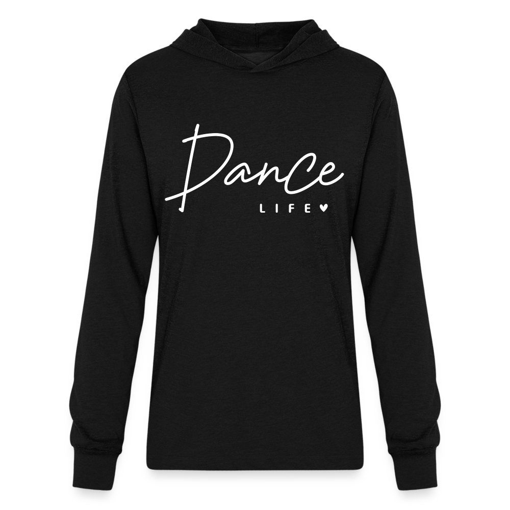 Dance Life :  Long Sleeve Hoodie Shirt - black