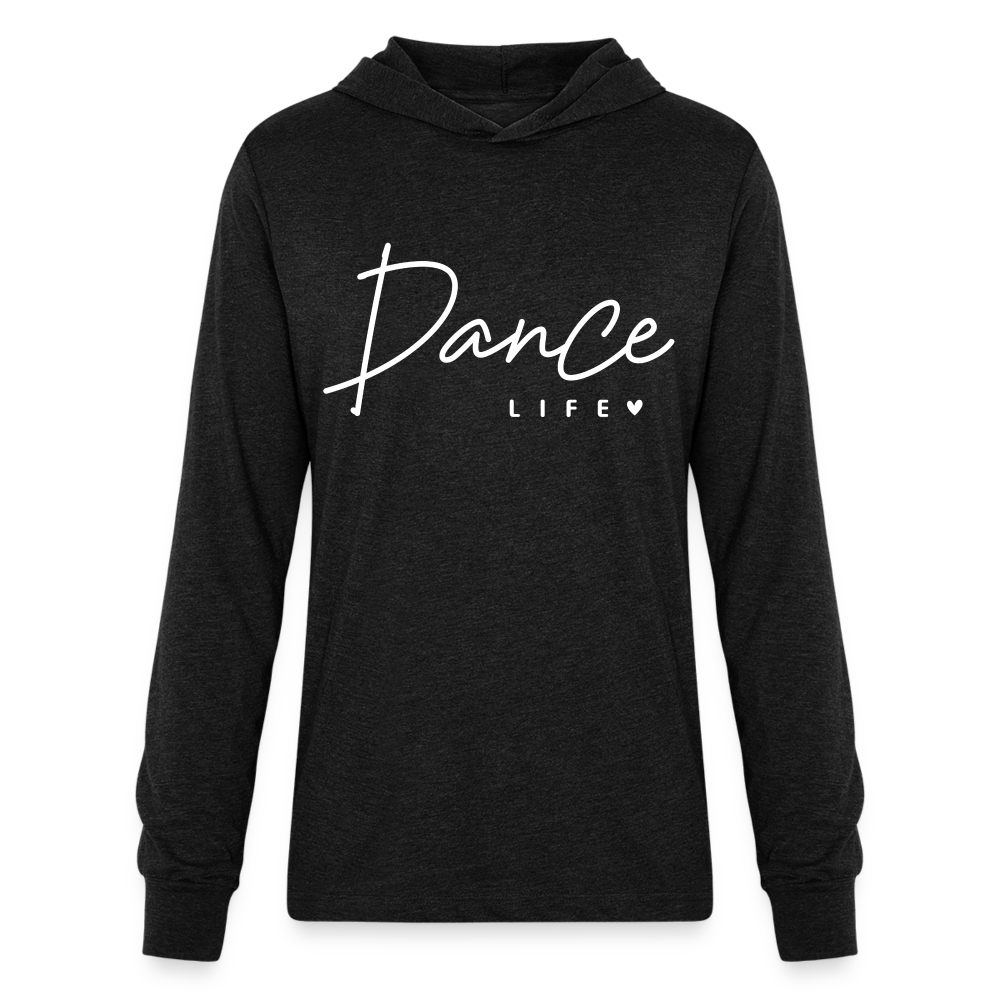 Dance Life :  Long Sleeve Hoodie Shirt - heather black