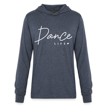 Dance Life :  Long Sleeve Hoodie Shirt - heather navy