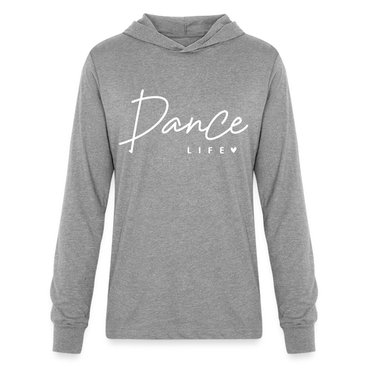Dance Life :  Long Sleeve Hoodie Shirt - heather grey