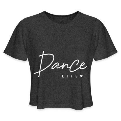 Dance Life Cropped T-Shirt - deep heather