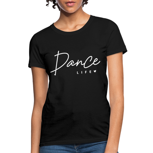 Dance Life Women's T-Shirt - black