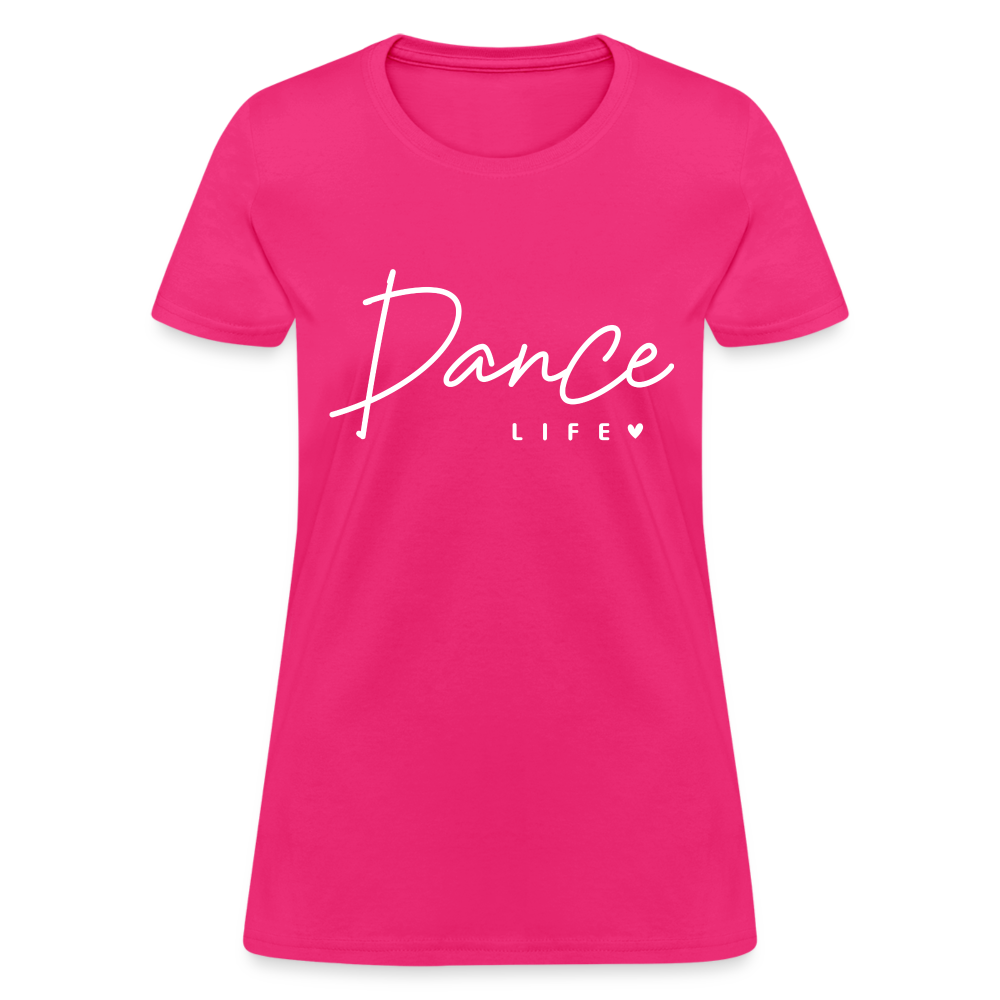 Dance Life Women's T-Shirt - fuchsia