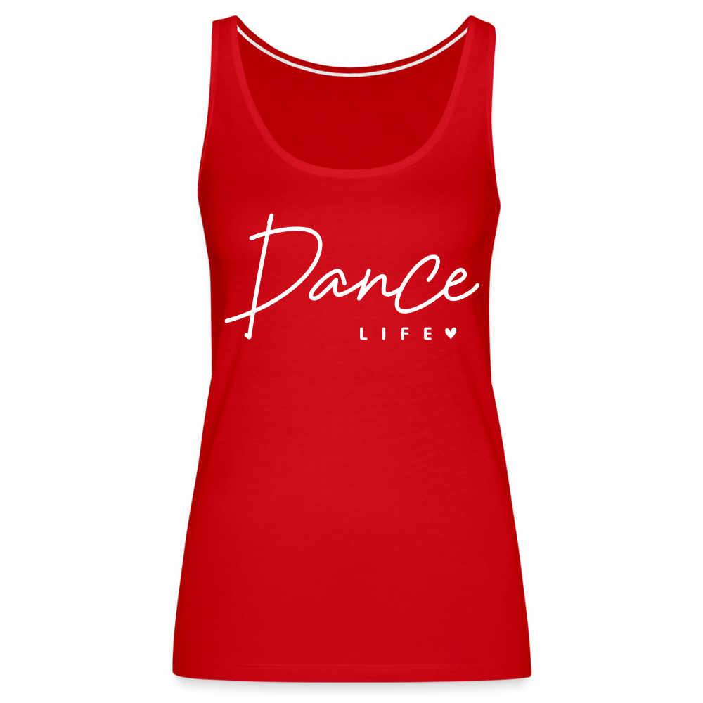 Dance Life : Women’s Premium Tank Top - red