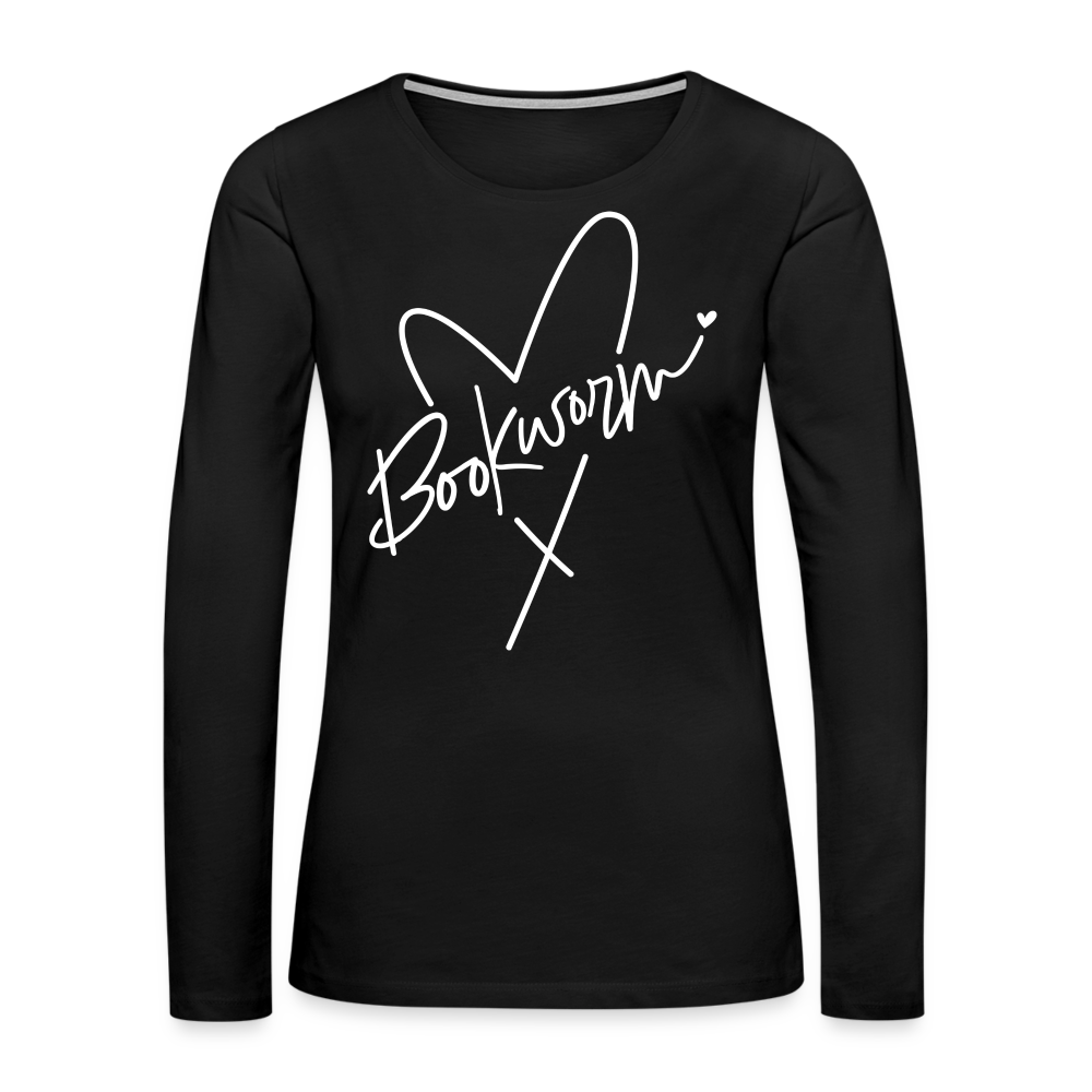 Bookworm : Women's Premium Long Sleeve T-Shirt - black