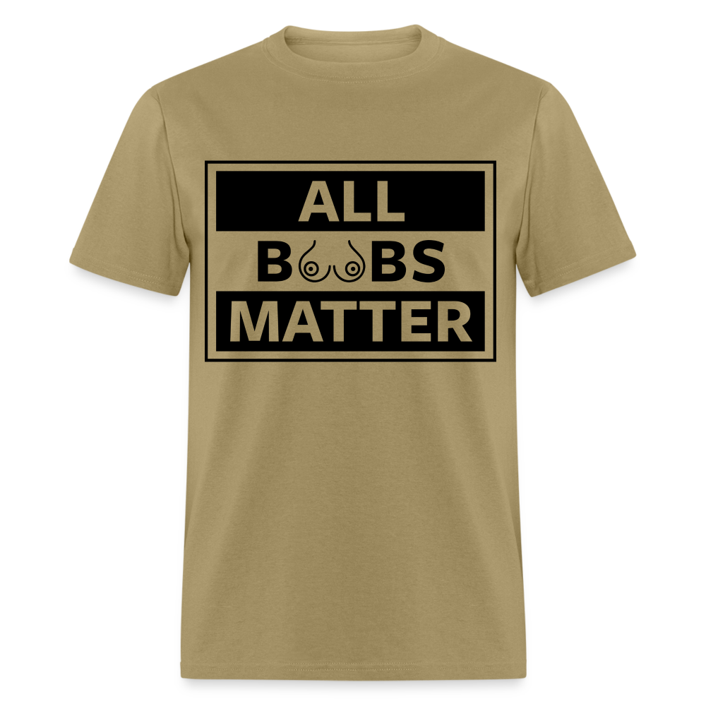 All Boobs Matter T-Shirt - khaki