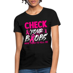 Check Your Boobs T-Shirt (Breast Cancer Awareness)