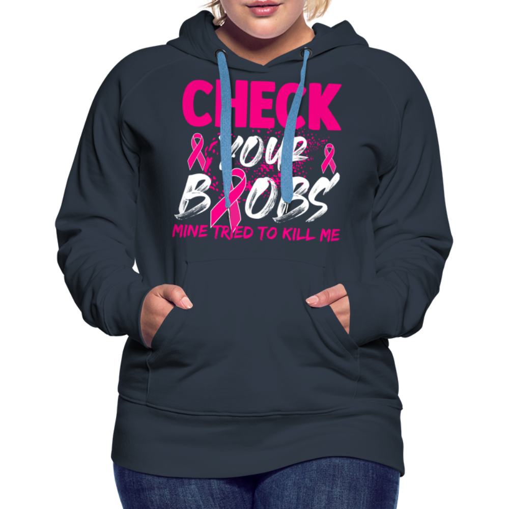 Check Your Boobs Women’s Premium Hoodie (Breast Cancer Awareness) - navy