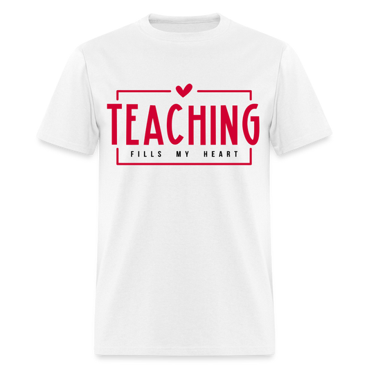 Teaching Fills My Heart T-Shirt - white