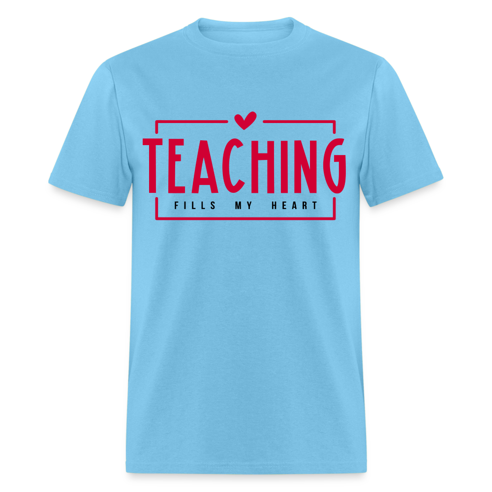 Teaching Fills My Heart T-Shirt - aquatic blue