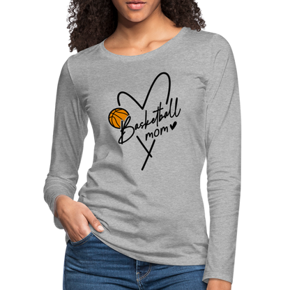 Basketball Mom : Women's Premium Long Sleeve T-Shirt - heather gray
