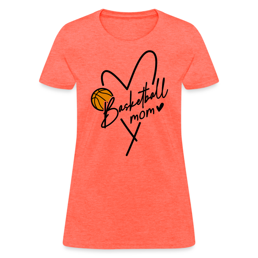 Basketball Mom : Women's T-Shirt - heather coral