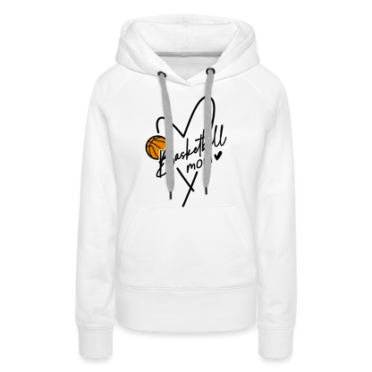 Basketball Mom : Women’s Premium Hoodie - white