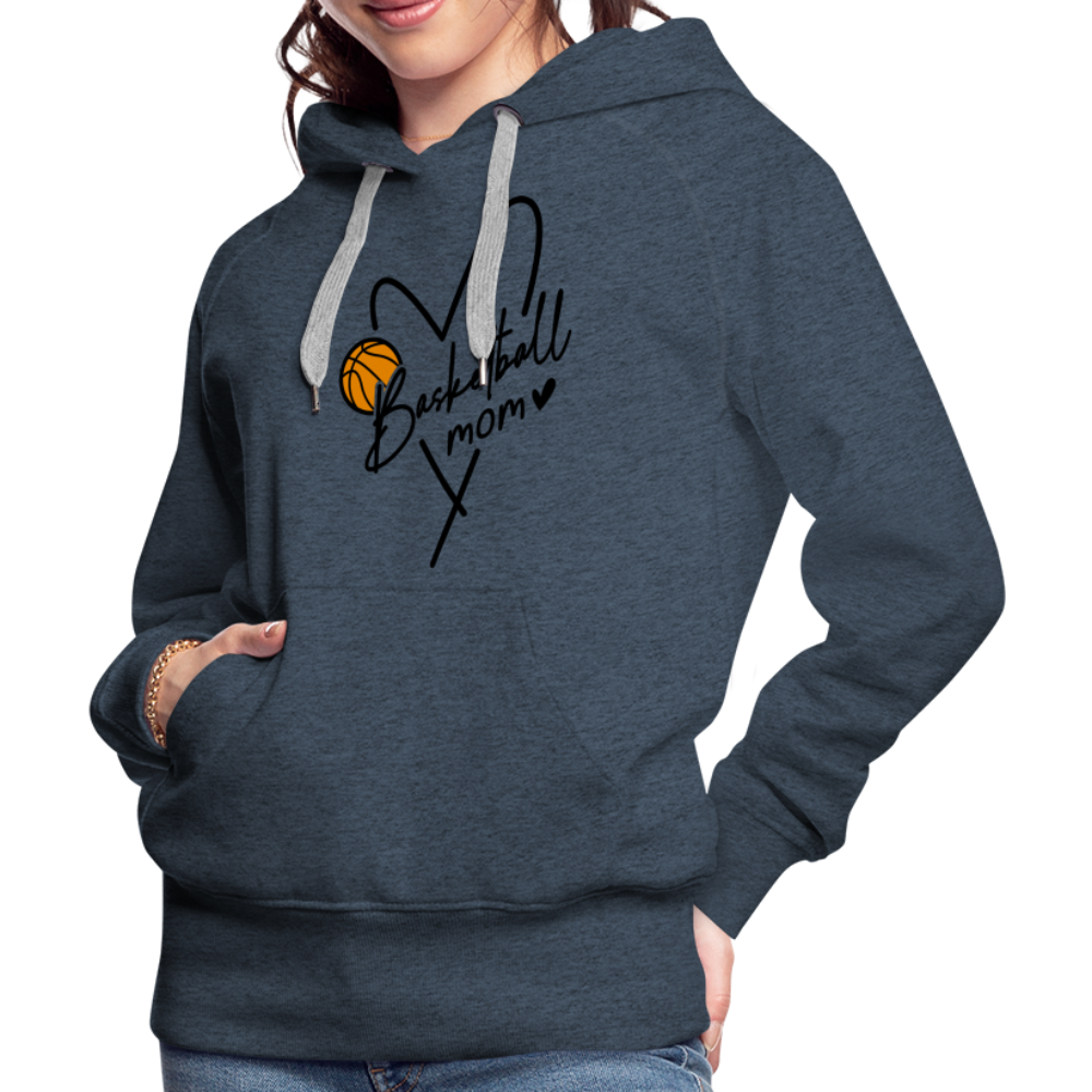 Basketball Mom : Women’s Premium Hoodie - heather denim