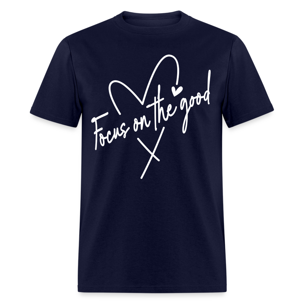 Focus on the Good : Classic T-Shirt (White Letters) - navy