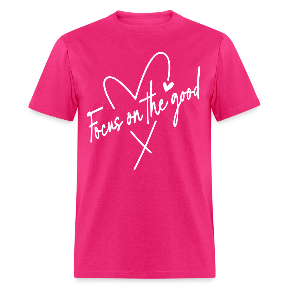 Focus on the Good : Classic T-Shirt (White Letters) - fuchsia
