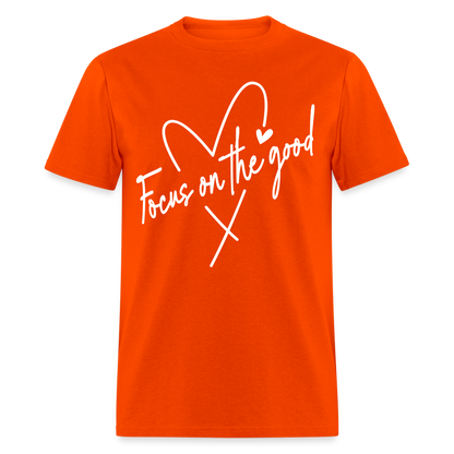Focus on the Good : Classic T-Shirt (White Letters) - orange