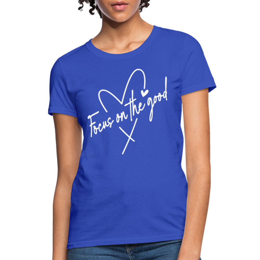 Focus on the Good : Women's T-Shirt - royal blue