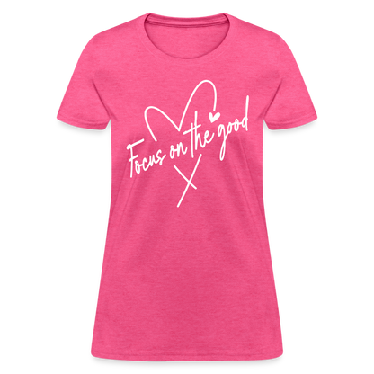 Focus on the Good : Women's T-Shirt - heather pink