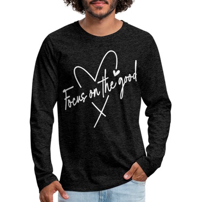 Focus on the Good : Men's Premium Long Sleeve T-Shirt (White Letters) - charcoal grey