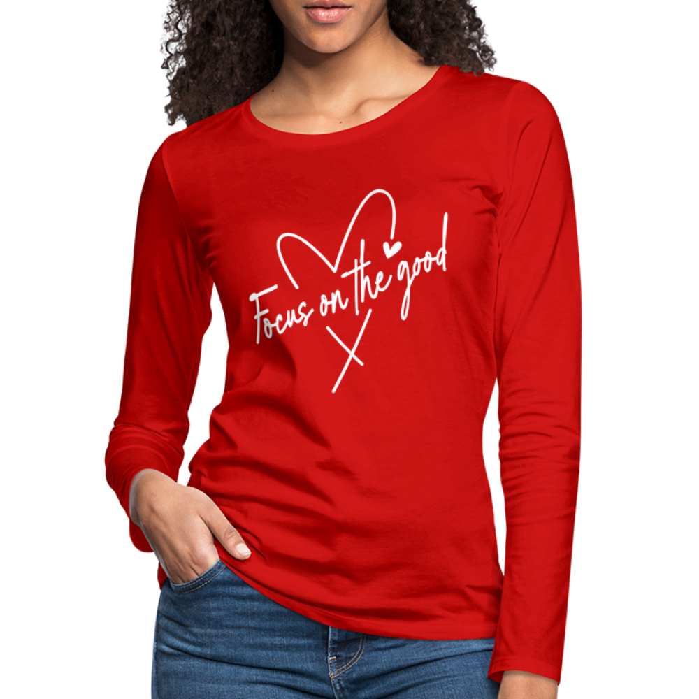 Focus on the Good : Women's Premium Long Sleeve T-Shirt - red
