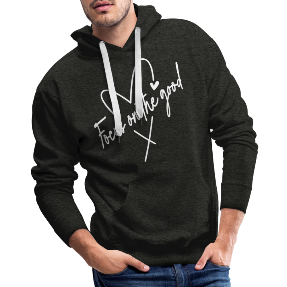 Focus on the Good : Men’s Premium Hoodie (White Letters) - charcoal grey
