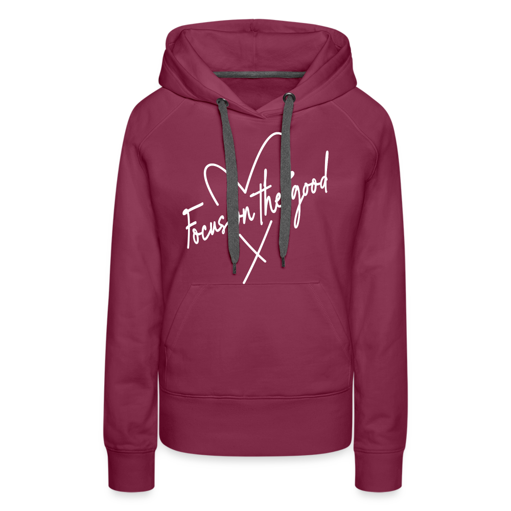 Focus on the Good : Women’s Premium Hoodie (White Letters) - burgundy