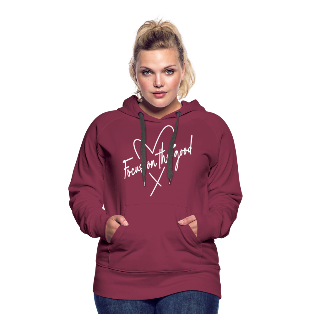 Focus on the Good : Women’s Premium Hoodie (White Letters) - burgundy