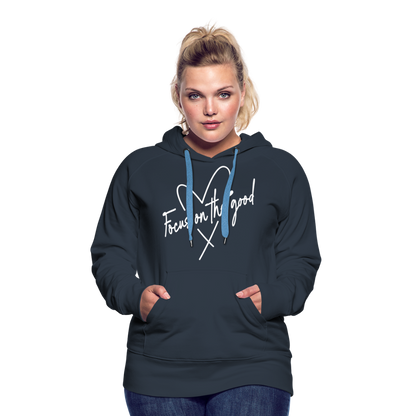 Focus on the Good : Women’s Premium Hoodie (White Letters) - navy