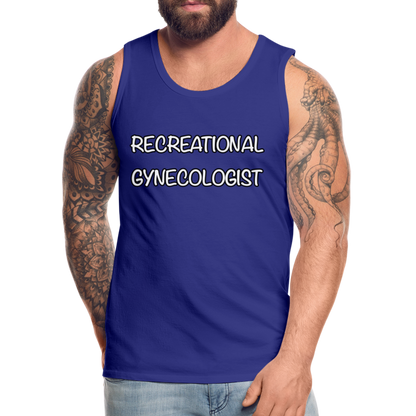 Recreational Gynecologist : Men’s Premium Tank - royal blue