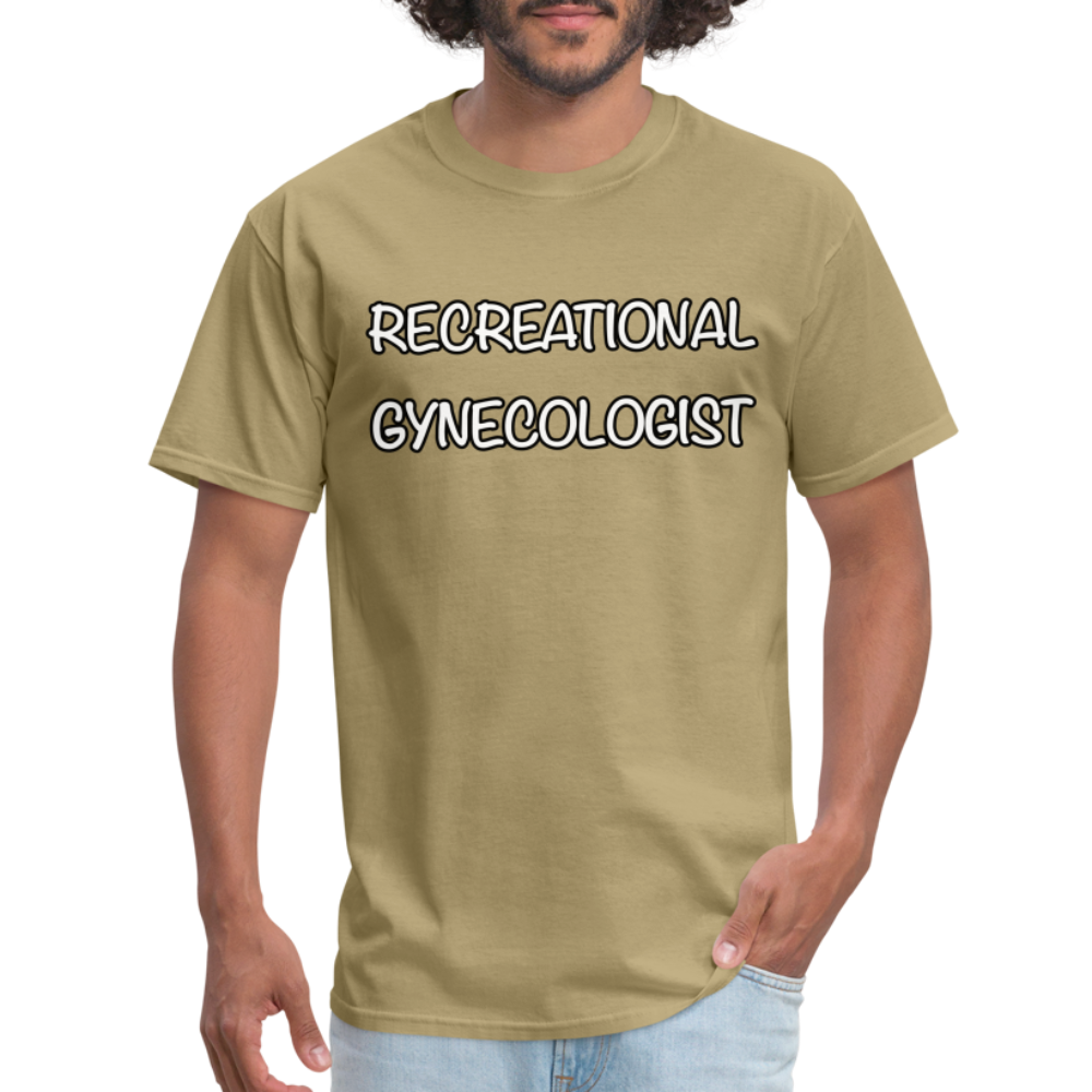 Recreational Gynecologist T-Shirt - khaki