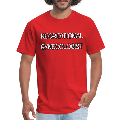 Recreational Gynecologist T-Shirt - red