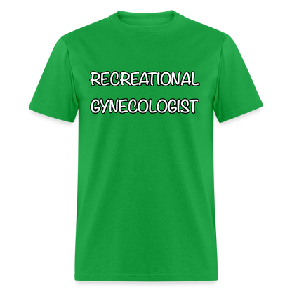 Recreational Gynecologist T-Shirt - bright green