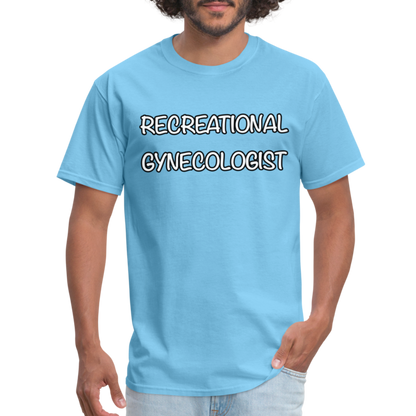 Recreational Gynecologist T-Shirt - aquatic blue