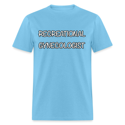 Recreational Gynecologist T-Shirt - aquatic blue