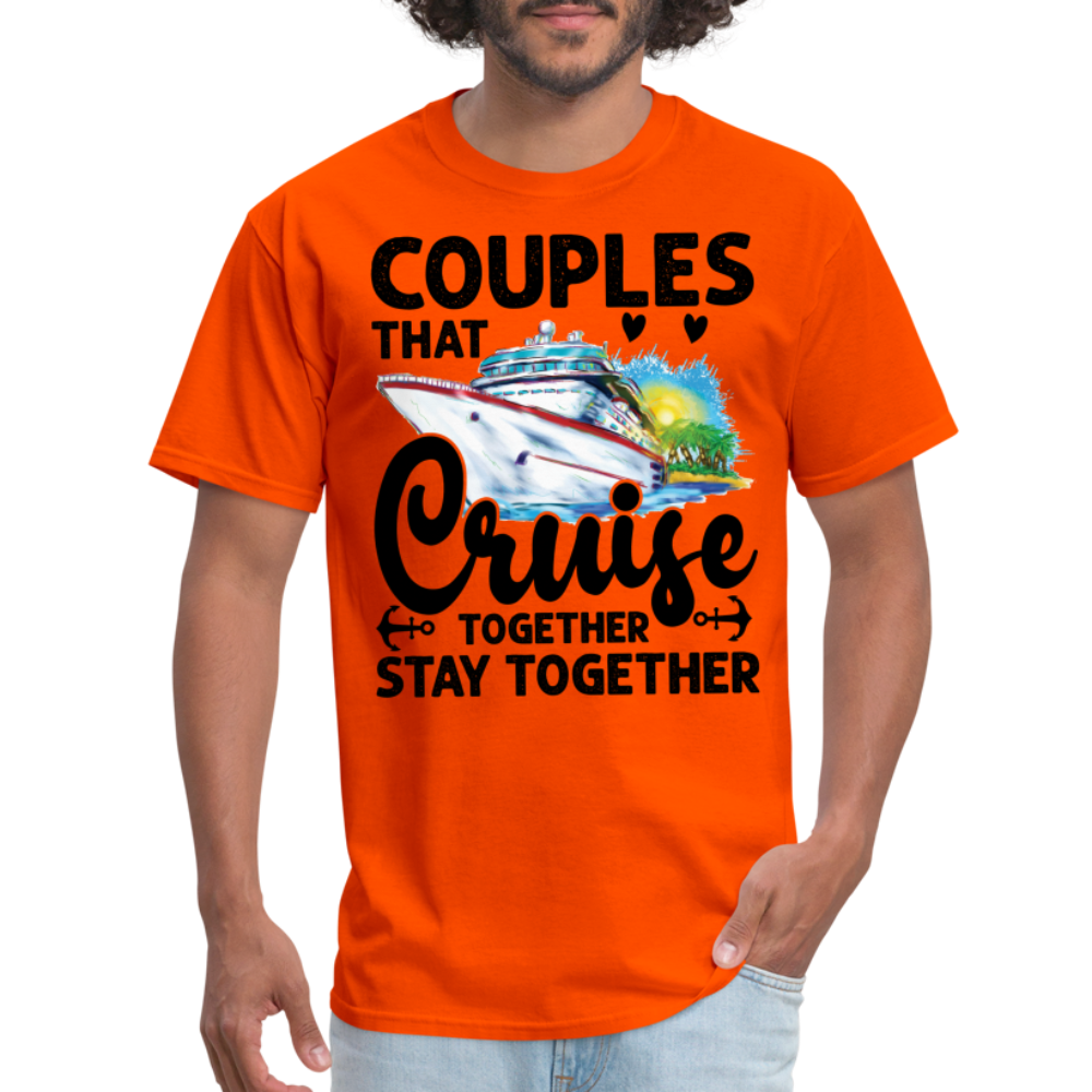 Couples That Cruise Together Stay Together T-Shirt (Cruising) - orange