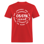 OBGYN Squad T-Shirt (Gynecology) - red