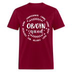 OBGYN Squad T-Shirt (Gynecology) - burgundy