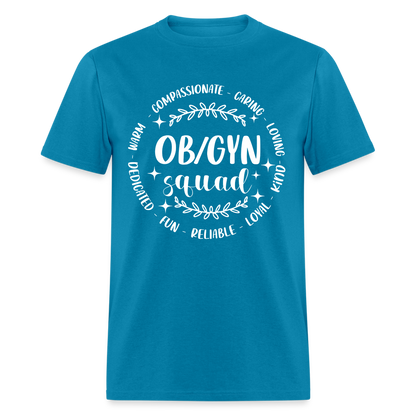 OBGYN Squad T-Shirt (Gynecology) - turquoise