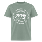 OBGYN Squad T-Shirt (Gynecology) - sage