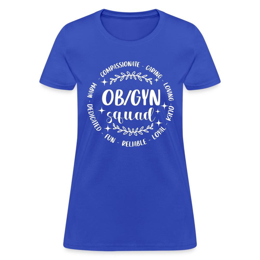 OBGYN Squad : Women's T-Shirt (Gynecology) - royal blue