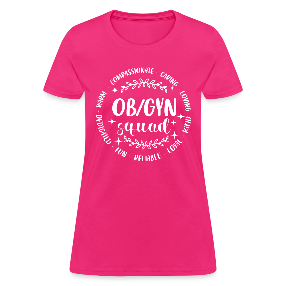 OBGYN Squad : Women's T-Shirt (Gynecology) - fuchsia