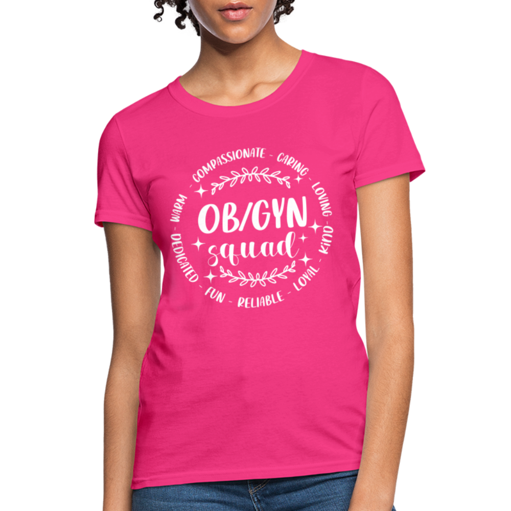 OBGYN Squad : Women's T-Shirt (Gynecology) - fuchsia